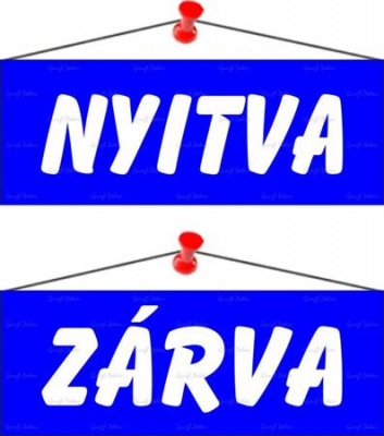 Információs tábla, 22x8,5 cm, kétoldalas, "Nyitva/Zárva", kék